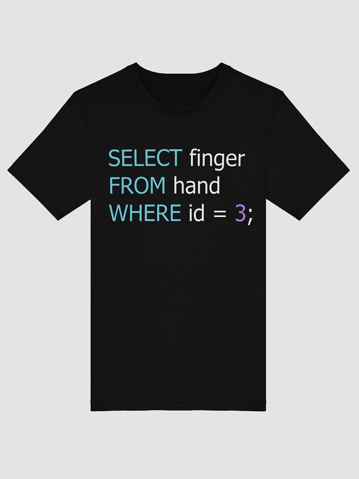 SQL Middle Finger T-Shirt product image (1)