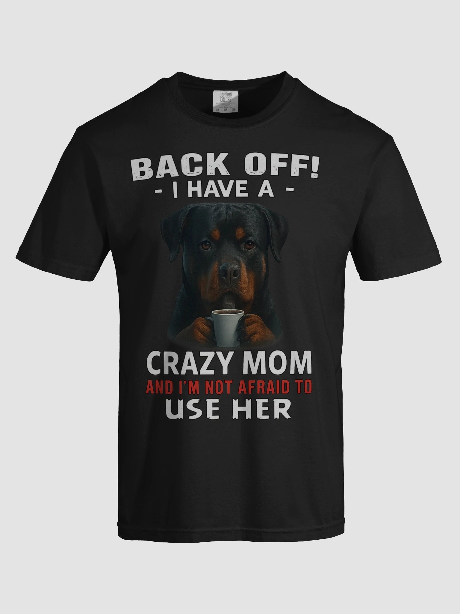 Crazy Mom Rottweiler Tee product image (9)