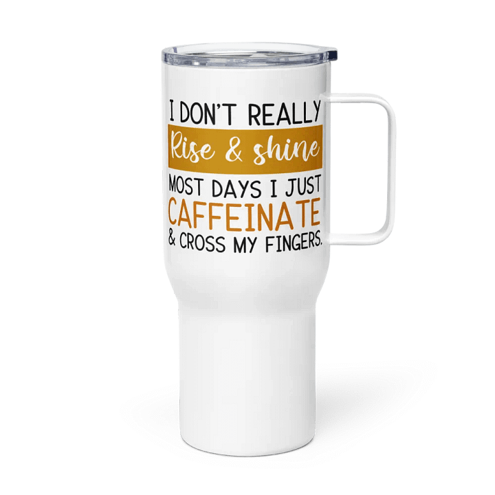 Rise & Shine 25 oz Travel mug product image (2)