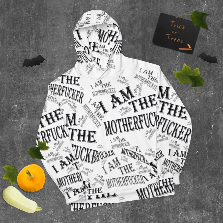 I Am The Motherfucker Hoody product image (9)