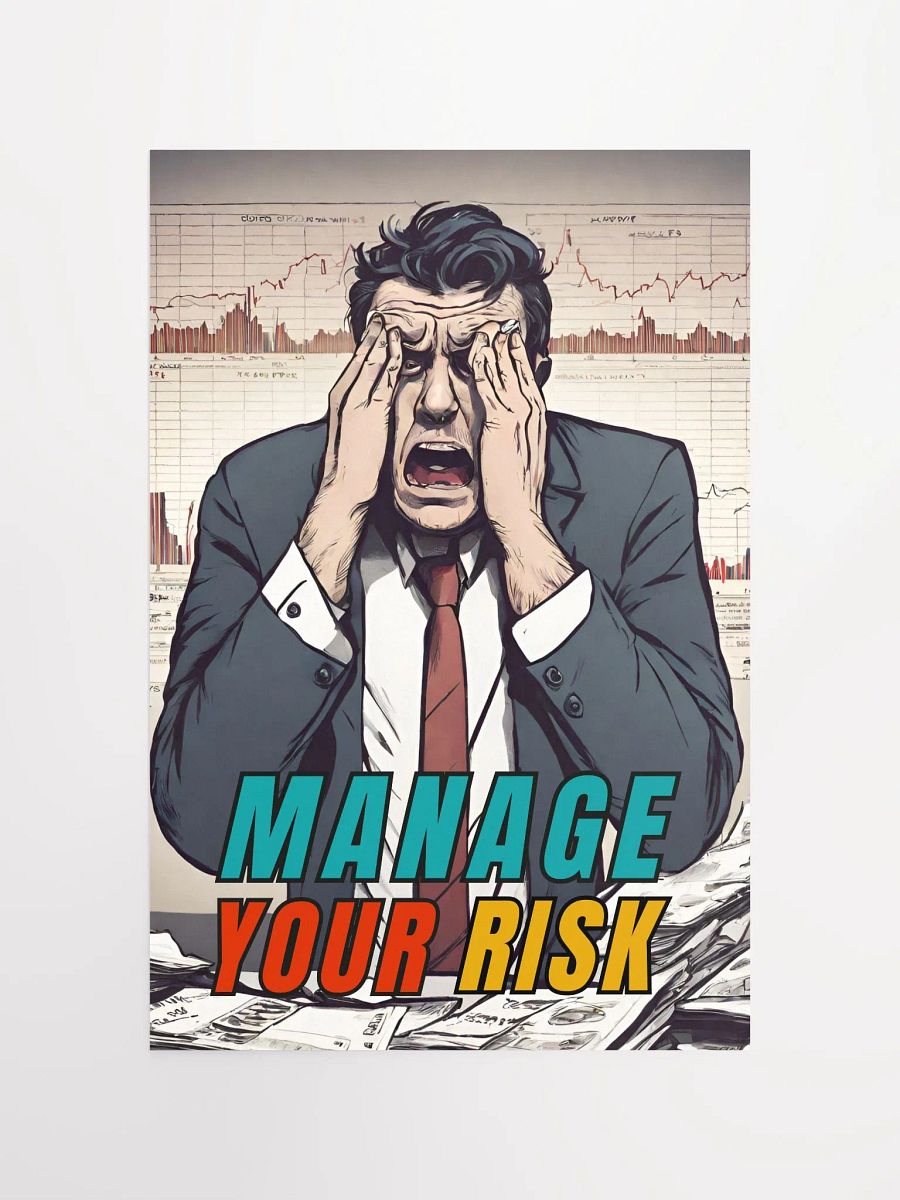 Inspirational Manage Your Risk Poster (Original Artwork) product image (10)