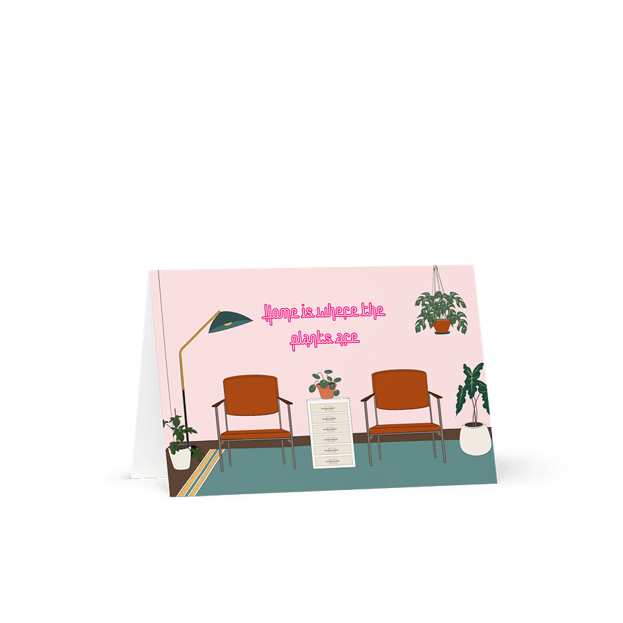 Home Is Where The Plants Are Greeting Card product image (1)