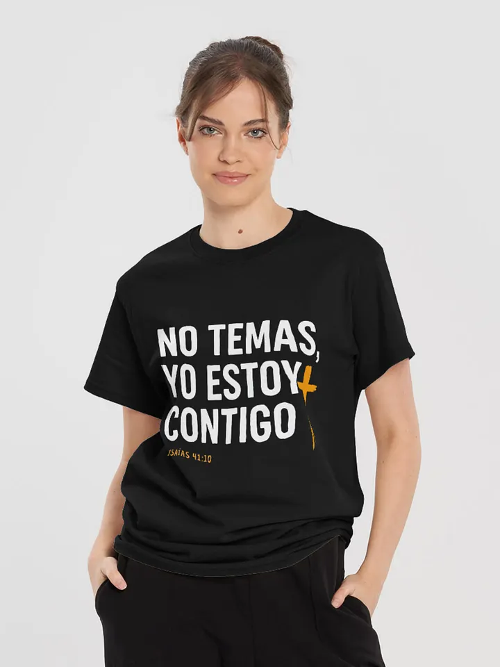 Camiseta Unisex Manga Corta | No temas yo estoy contigo product image (2)