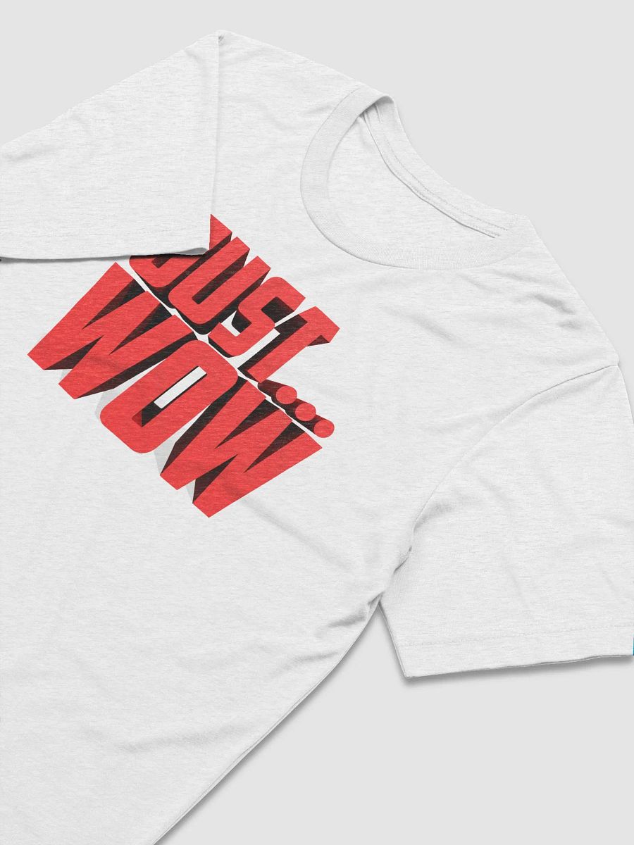 'Just... Wow' Tee product image (3)