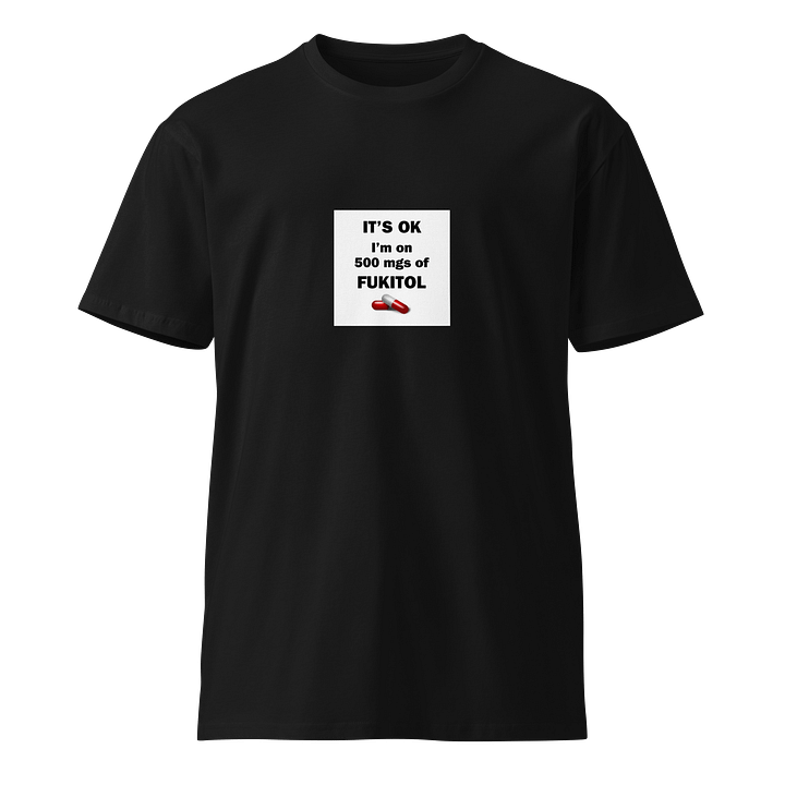 It's Ok I'm on T-Shirt product image (1)