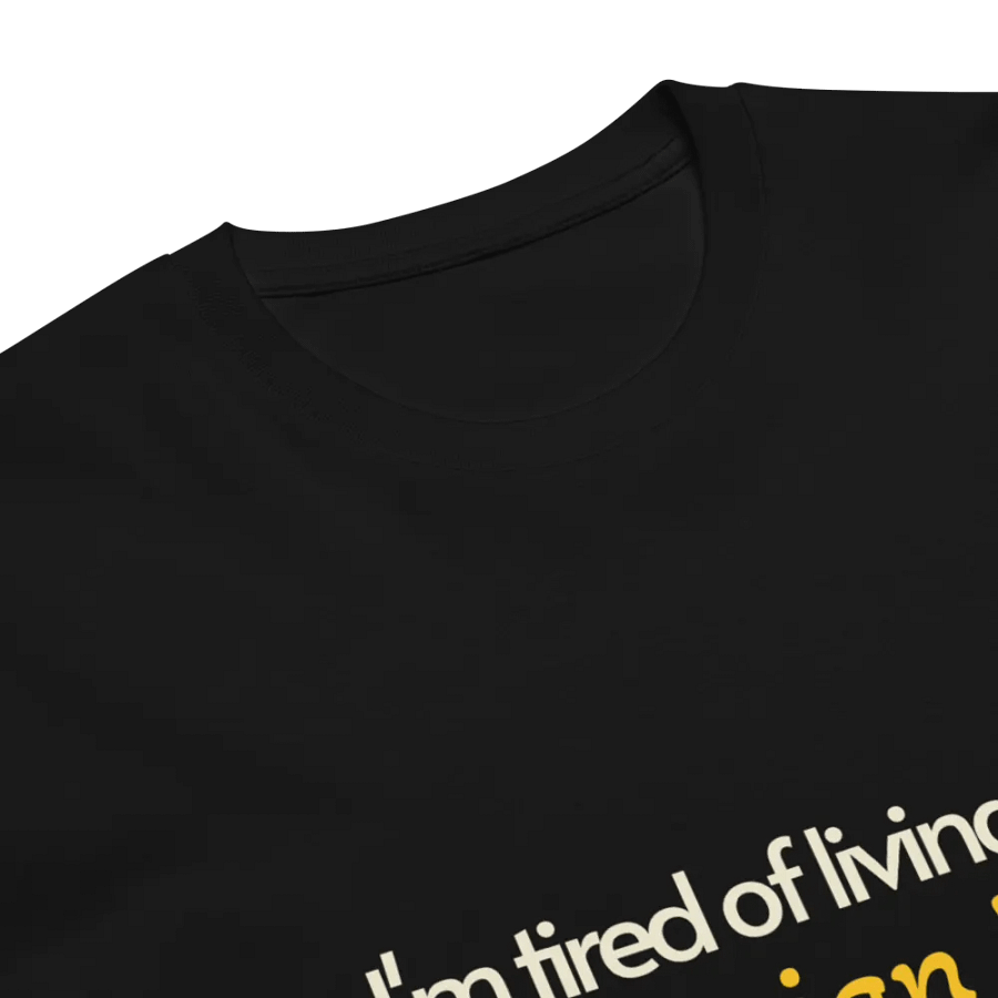 I'm-tired-of-living-in-a-dystopian-novel product image (8)