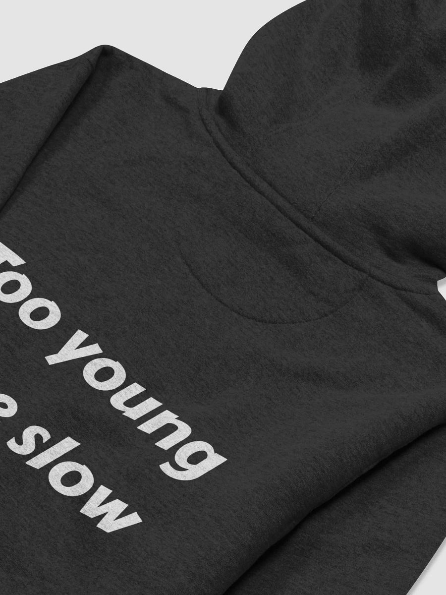 Too Young Hoodie Black product image (4)