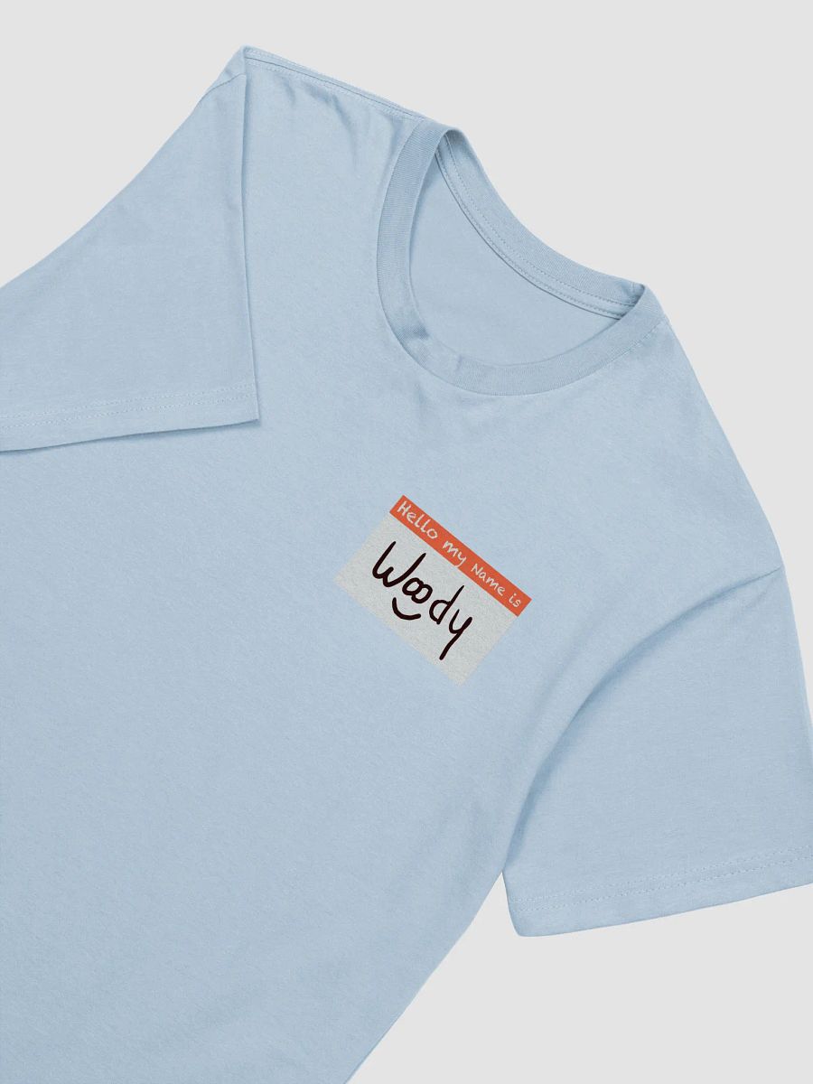 Hello My Name Is Woody T-Shirt product image (3)