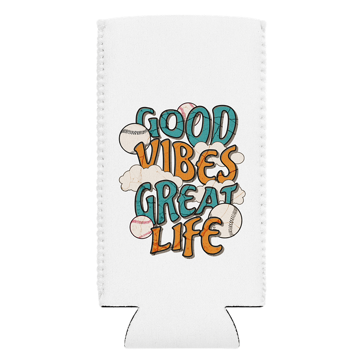 Good Vibes Great Life Baseball Can Cooler product image (1)