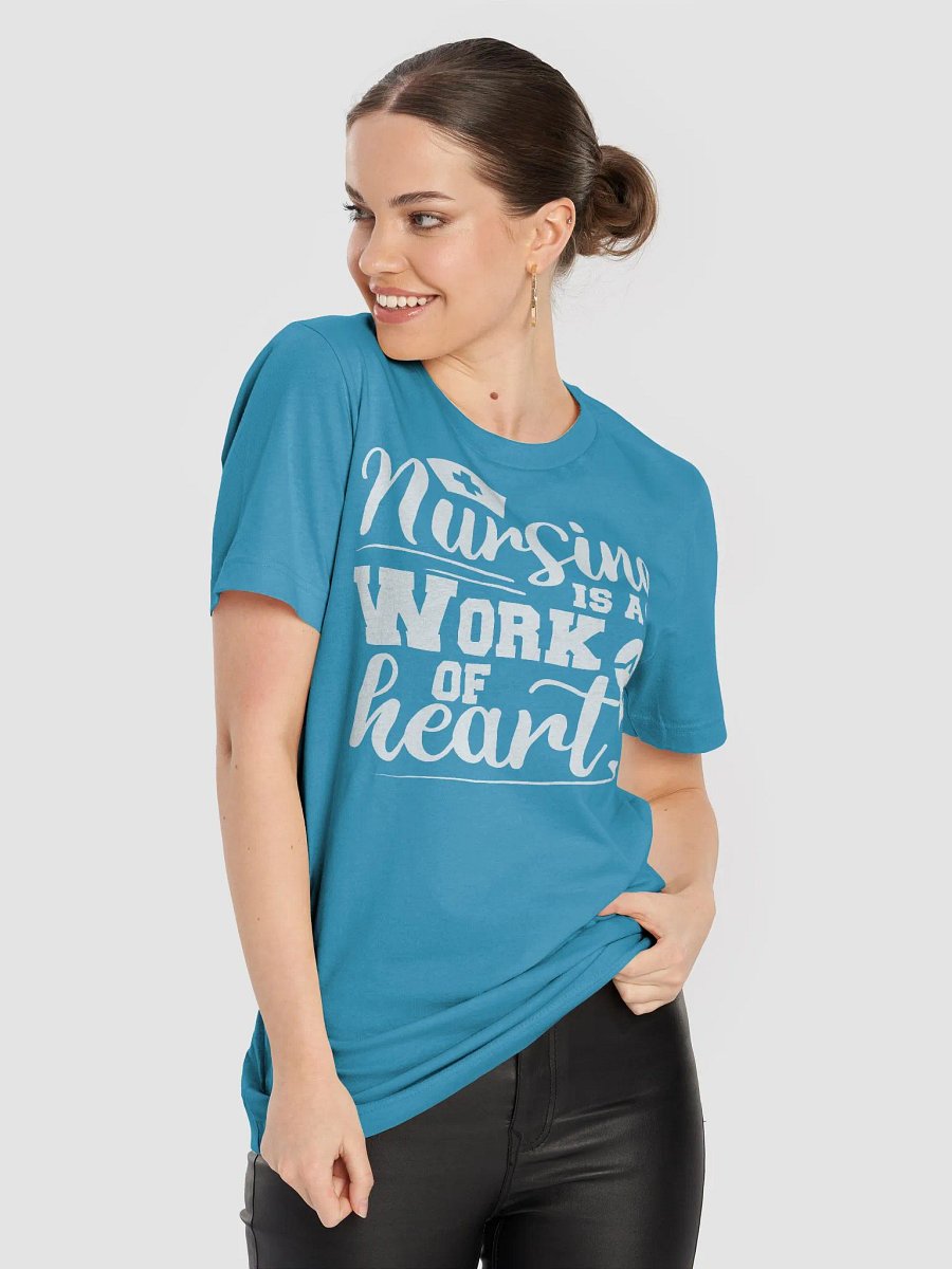 Nursing is a Work of Heart Tee product image (22)