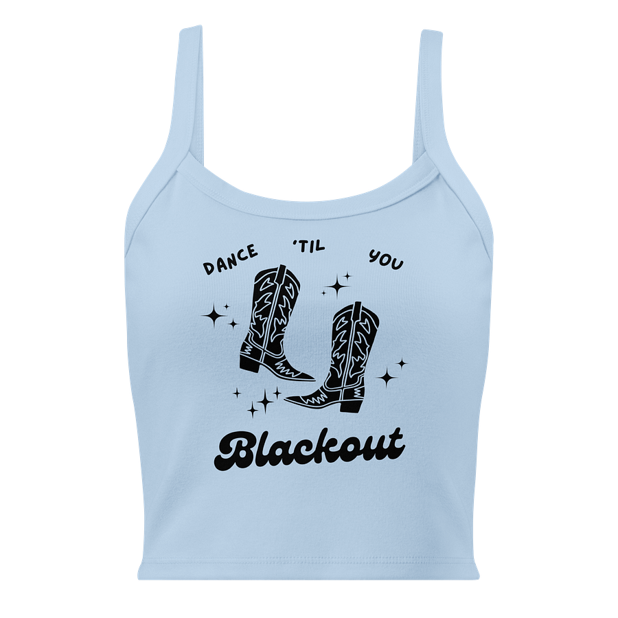 Dance 'Til you BLACKOUT tank (light colors) product image (1)