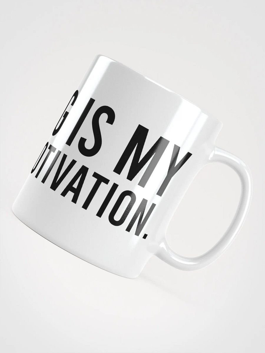 This mug is my morning motivation. - coffee mug product image (12)