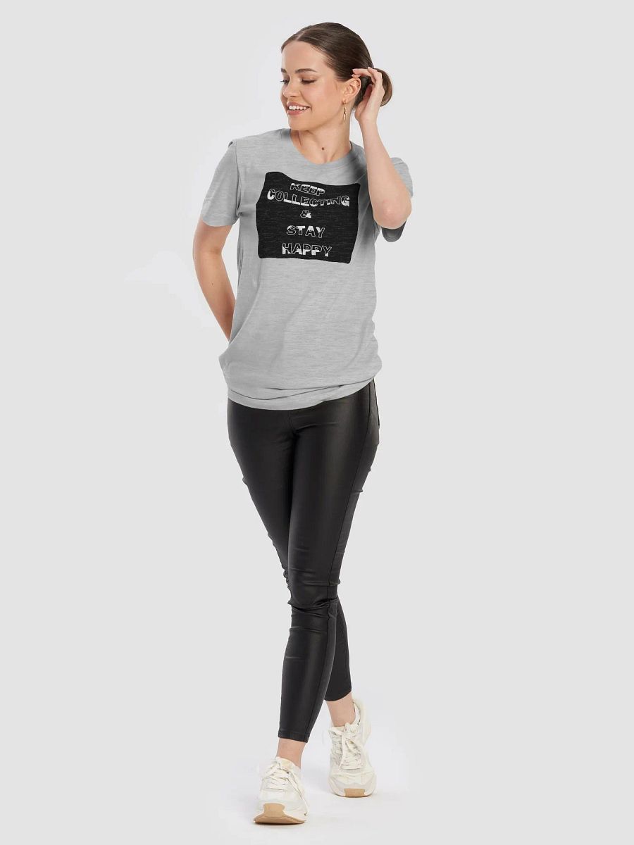 Keep Collecting & Stay Happy T-Shirt product image (55)