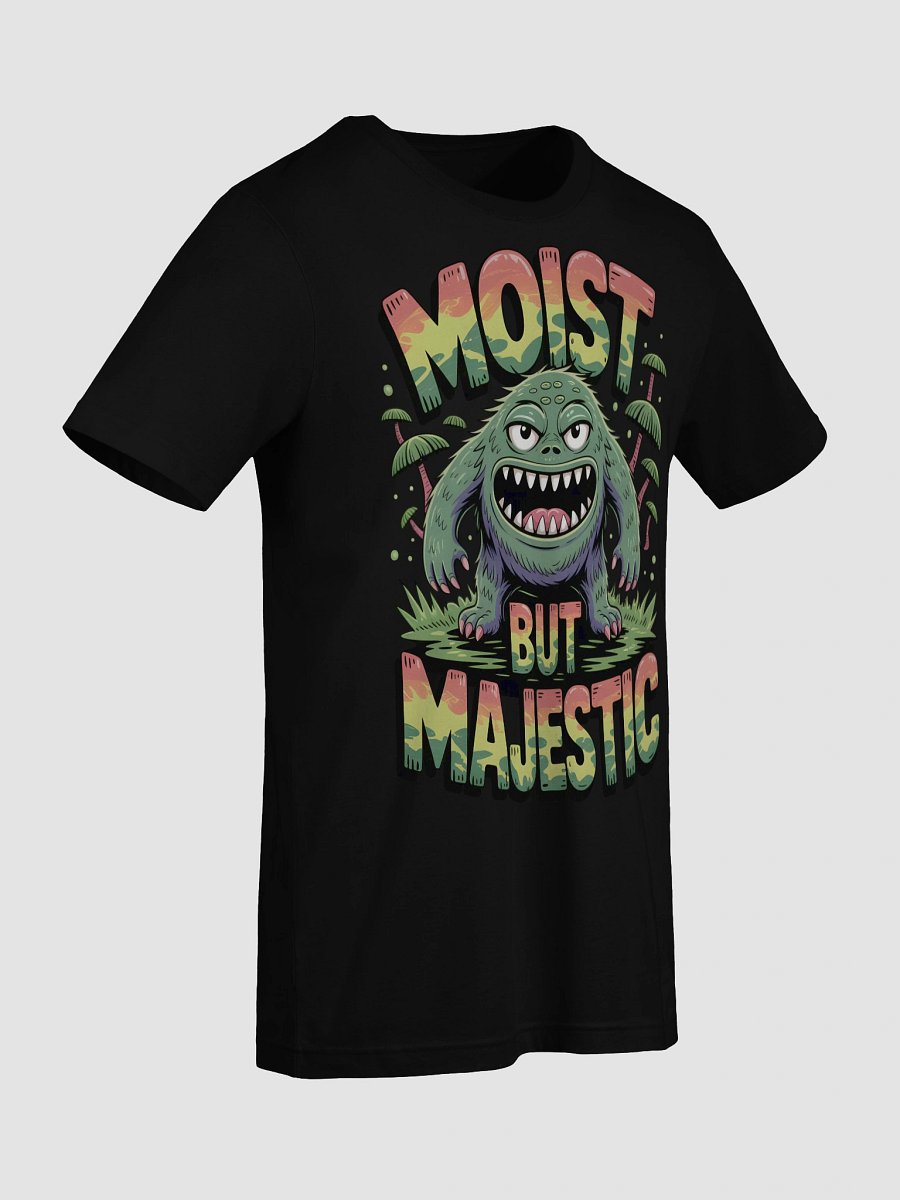 Moist But Majestic Monster T-Shirt product image (50)
