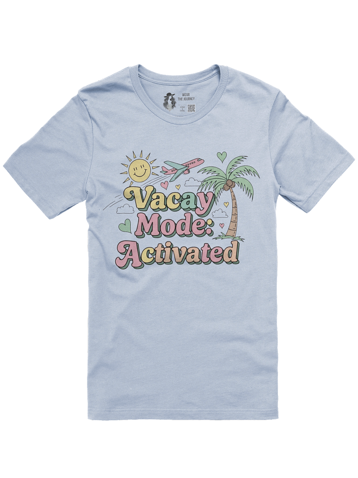 Vacation Mode T-Shirt – Vacay Activated Design product image (6)