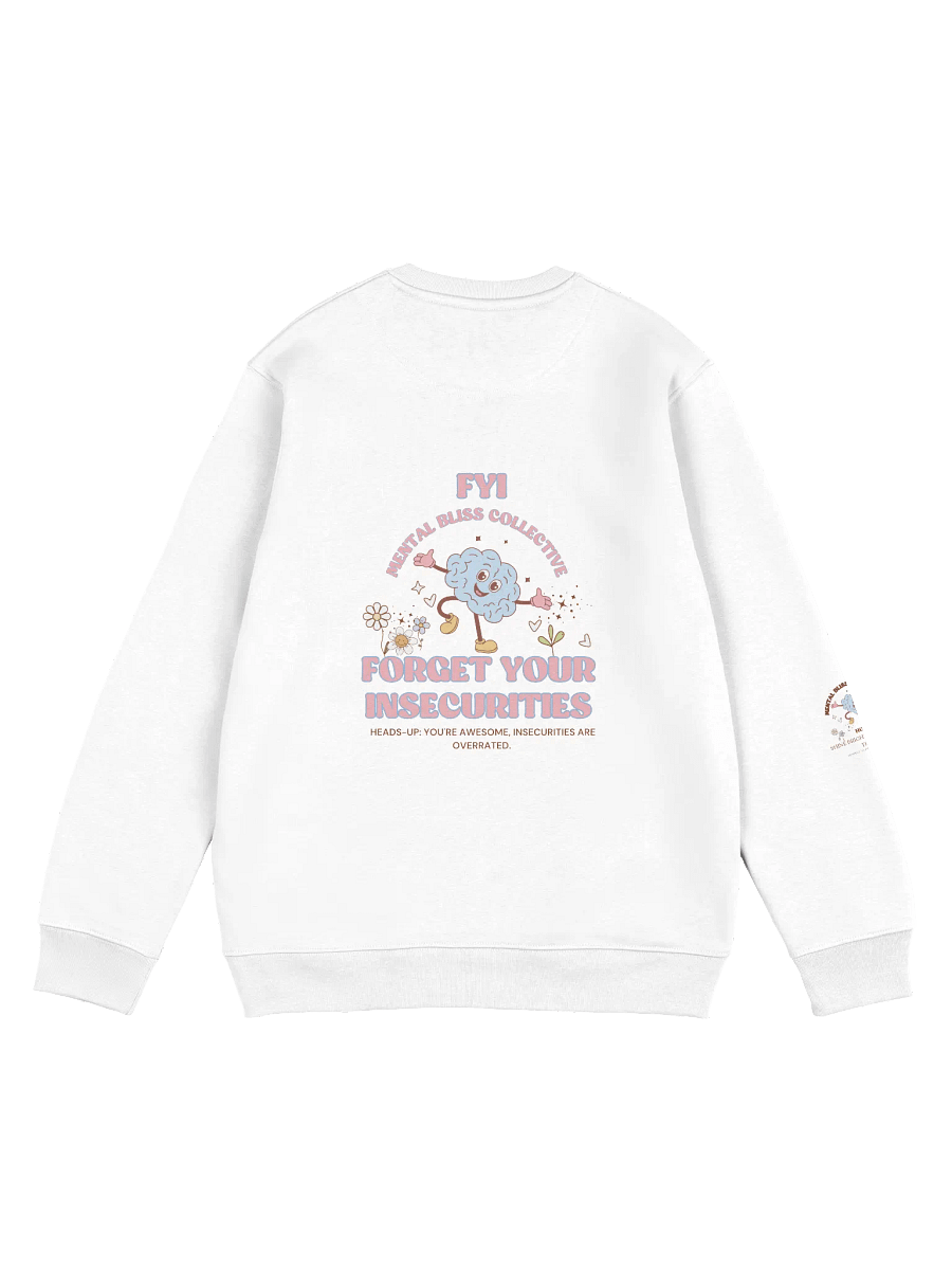 FYI "Forget Your Insecurities Unisex Eco Sweatshirt – Embrace Your True Confidence product image (2)