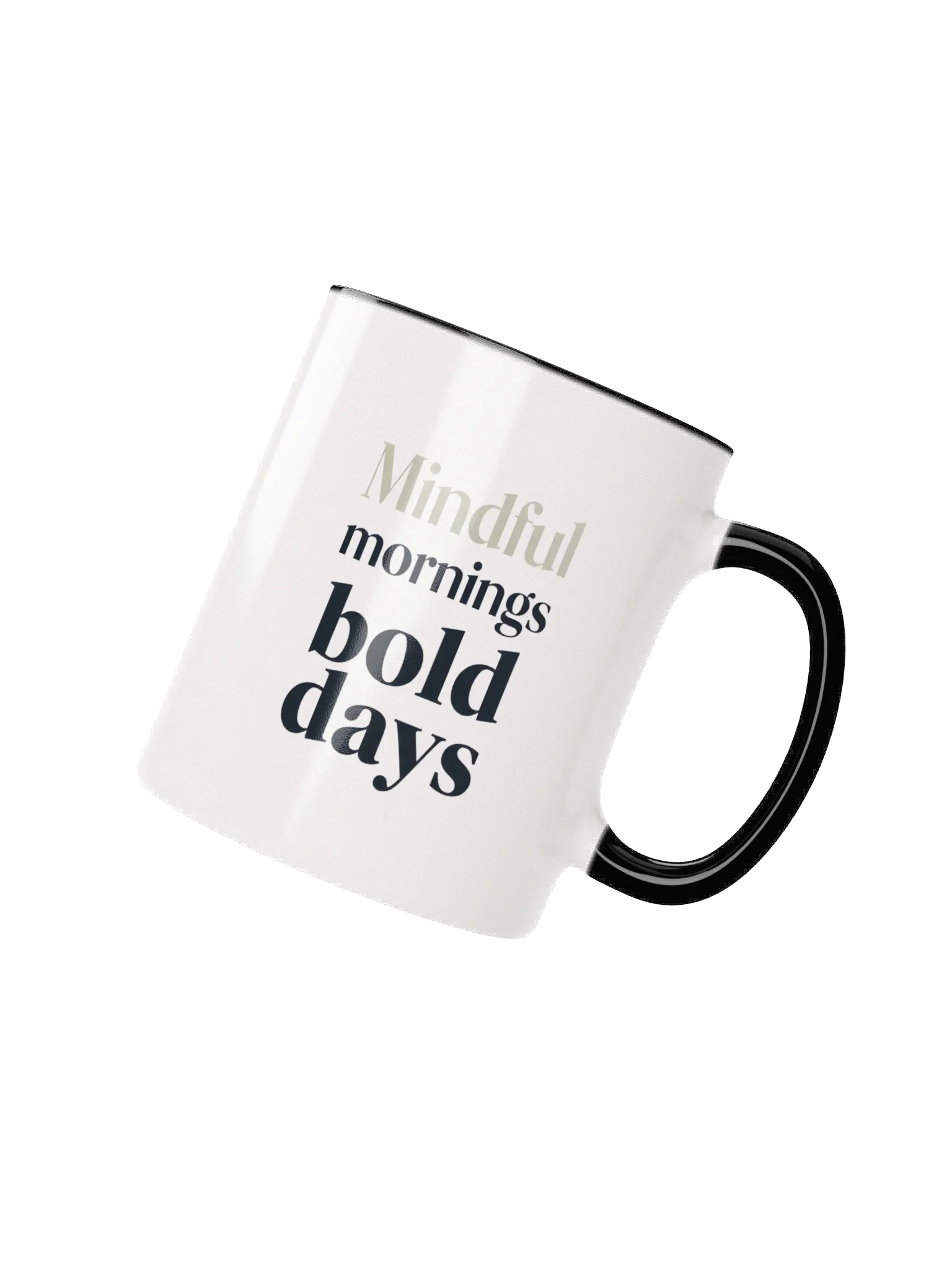Mindful Mornings Bold Days Mug – Inspirational Coffee Cup for Positive Daily Motivation product image (2)