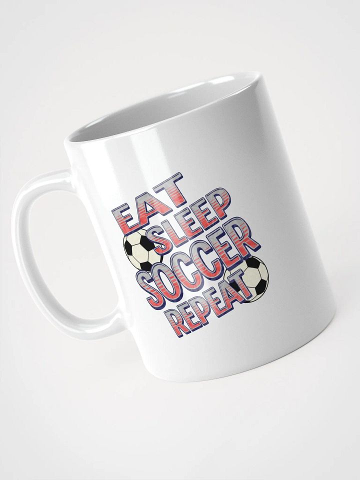 Eat Sleep Soccer Repeat Angle Fanatic's Dream Mug product image (2)