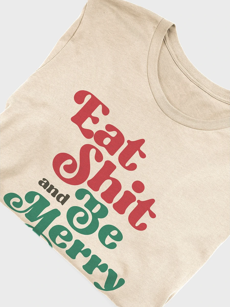 Eat Shit and Be Merry product image (14)