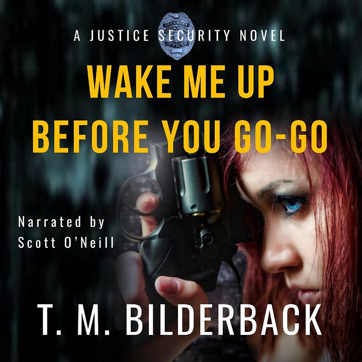 Wake Me Up Before You Go-Go - A Justice Security Novel Audiobook product image (1)