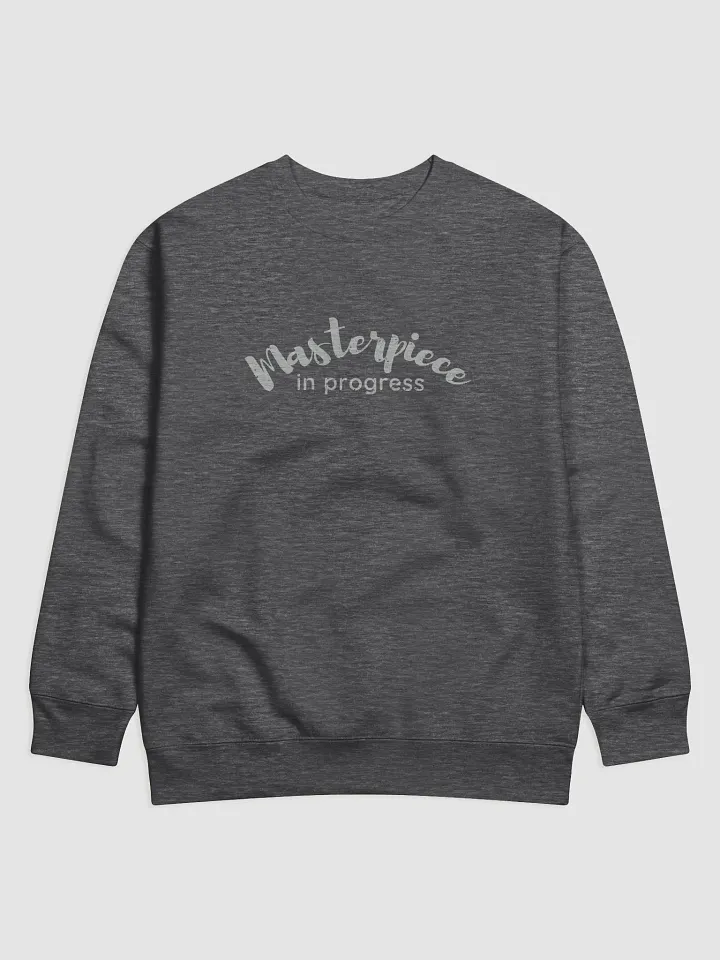 Masterpiece in Progress Sweatshirt product image (5)