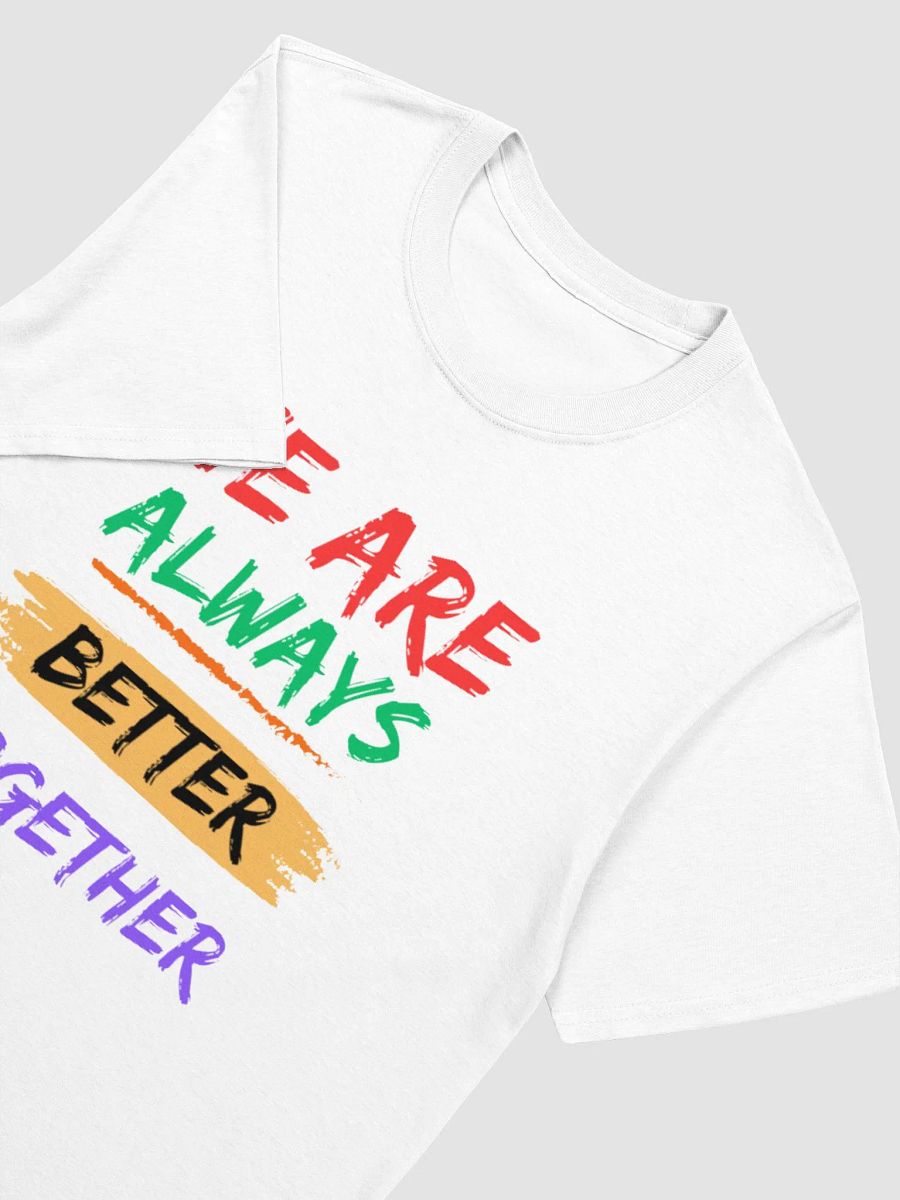 We Are Always Better Together product image (3)