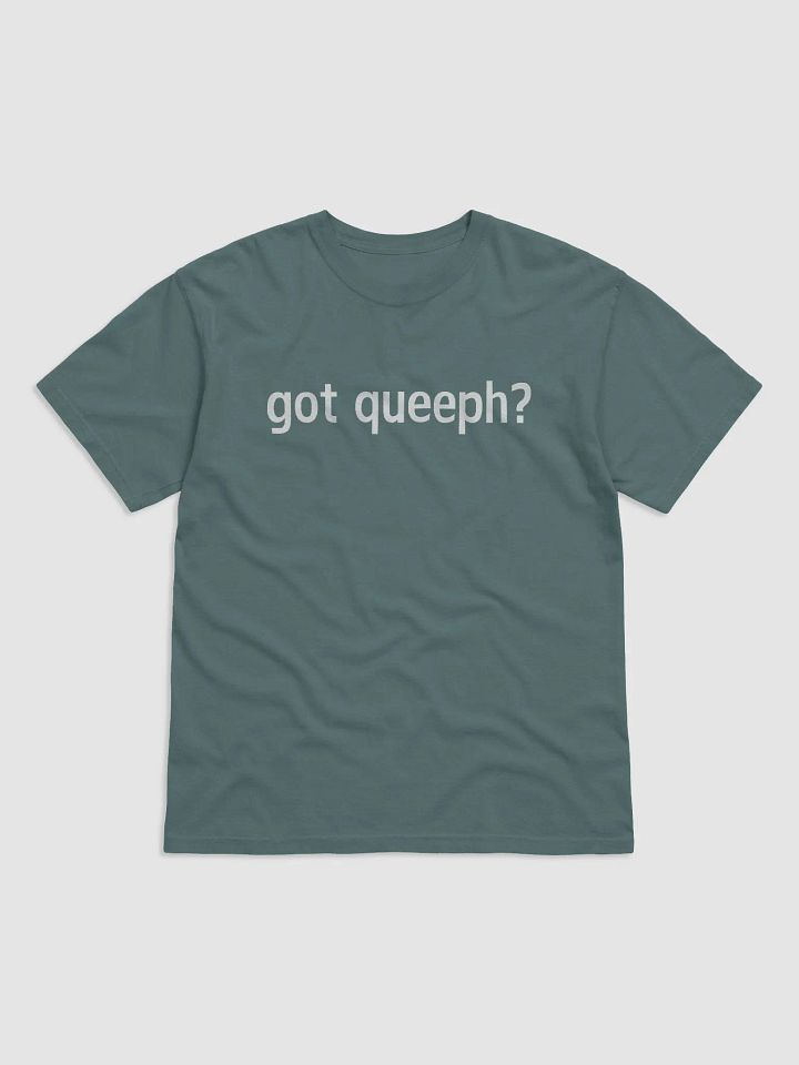 Got Queeph Tee product image (1)