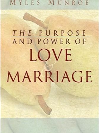 The Purpose and Power of Love & Marriage (Dr. Myles Munroe) product image (1)