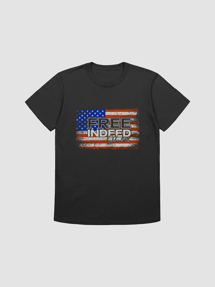 Free Indeed American Flag T-Shirt - John 8:36 product image (2)