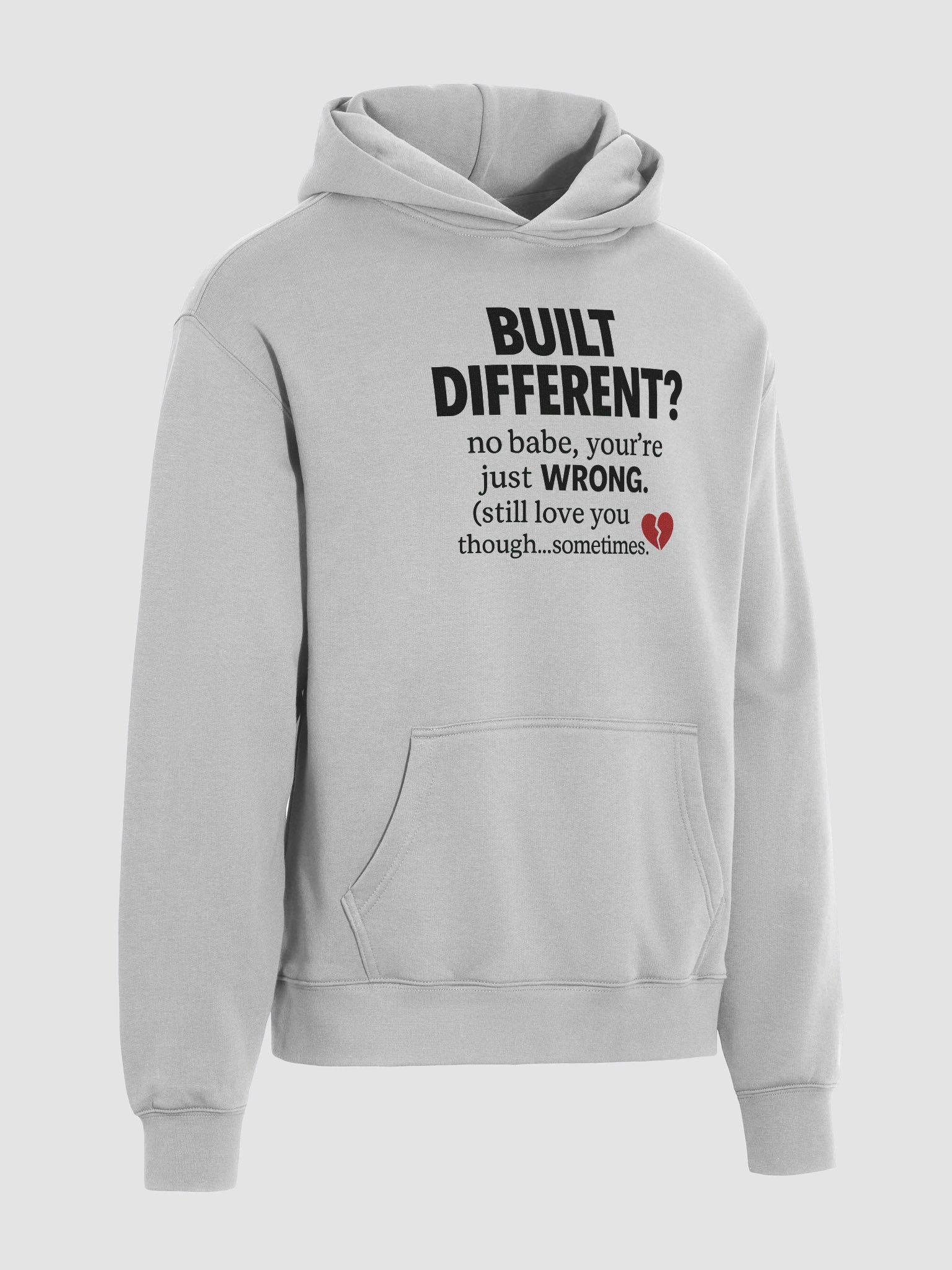 BUILT DIFFERENT? Nah. Just WRONG.” Funny Couple Hoodie – Sarcastic Gift for Him or Her (White) product image (2)