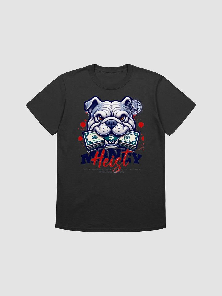 Bulldog Cash Heist Tee product image (1)