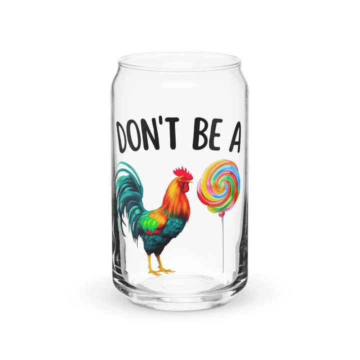 'Don't be a C*ck Sucker' Glass product image (1)