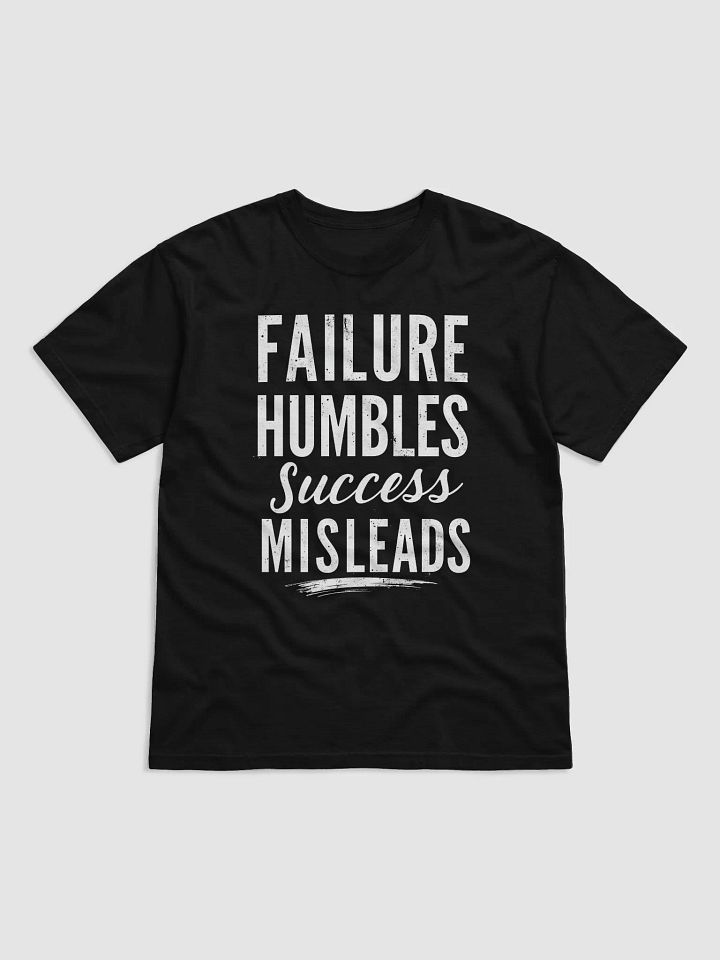 Unlock Your Inner King with Shah Rukh Khan’s Wisdom: Failure Humbles, Success Misleads. – Empower Your Life with This Exclusive Motivational T-Shirt! product image (1)