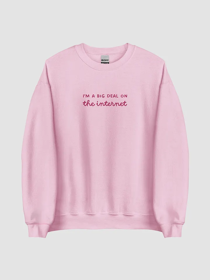 I'm a Big Deal Crewneck Pink product image (1)