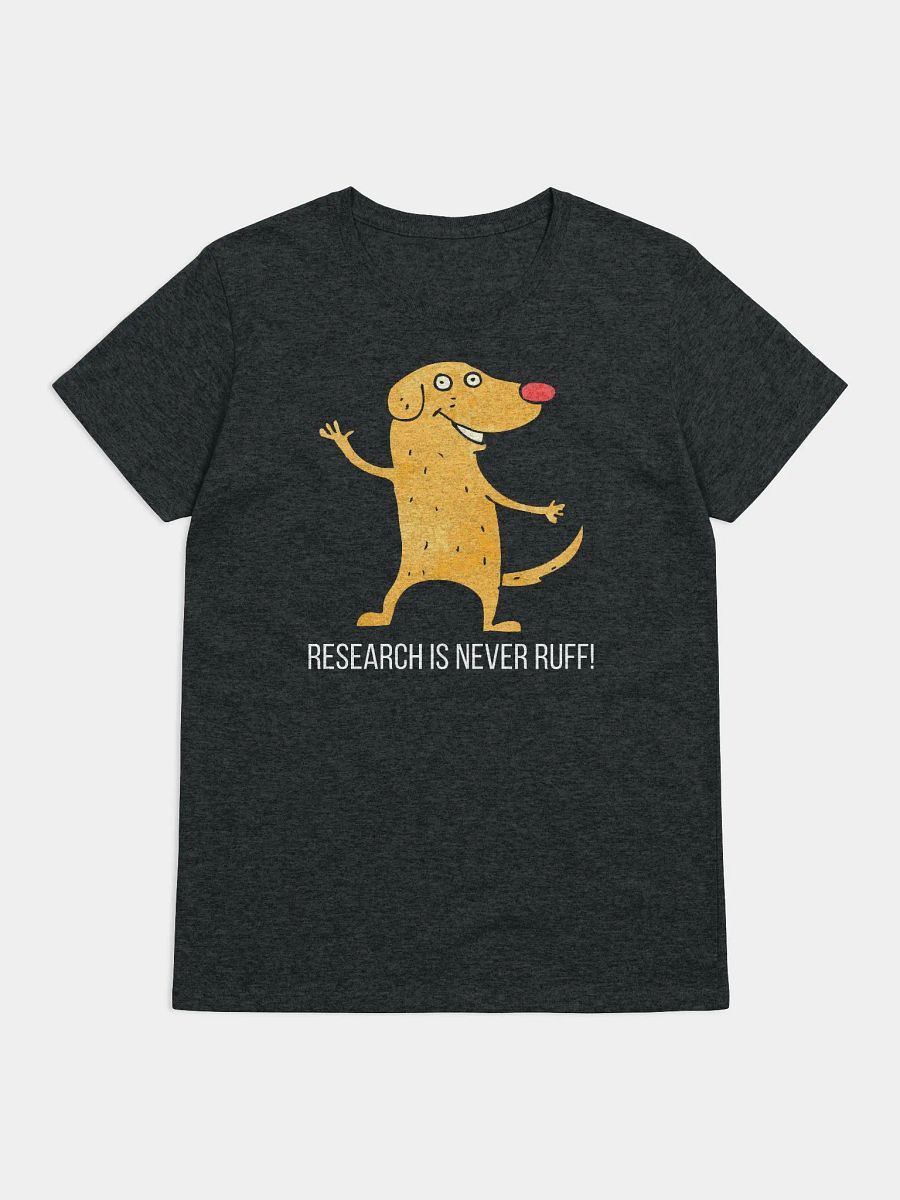 Research Is Never Ruff! (Women's) product image (2)
