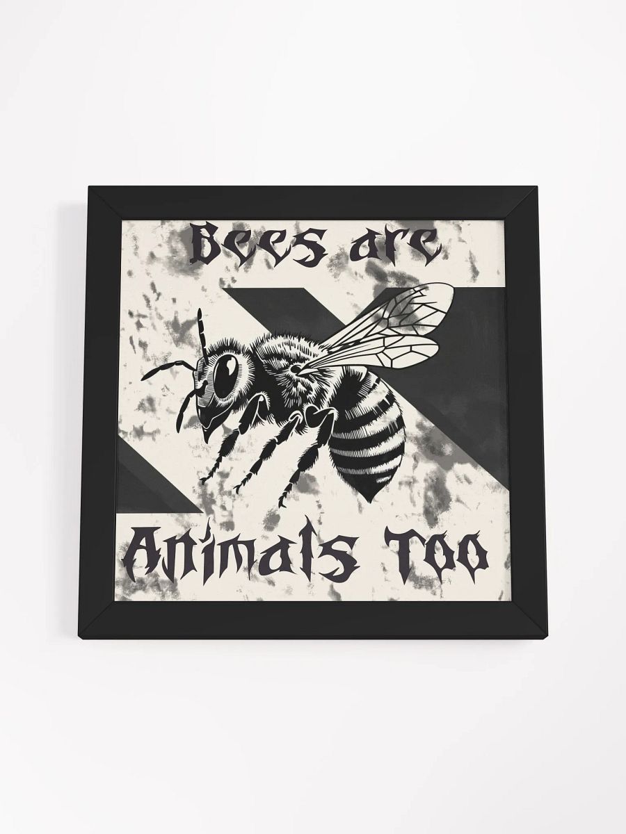 Bees Are Animals Too Picture In Frame product image (4)