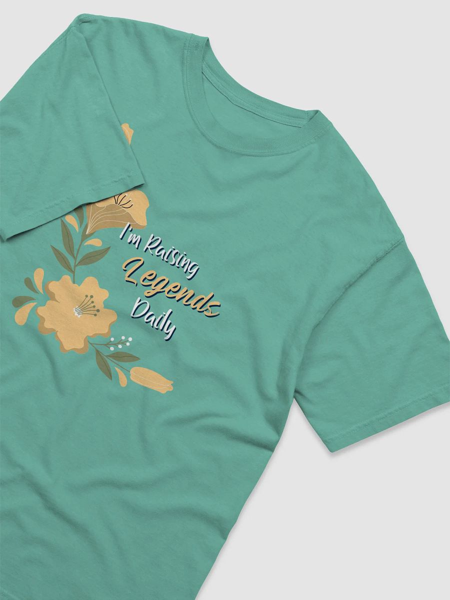I’m Raising Legends Daily – Empowered Mama Tee product image (17)