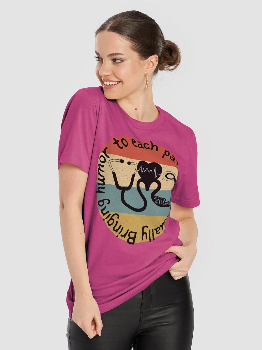 Bringing humor to each patient individually T-Shirt product image (82)