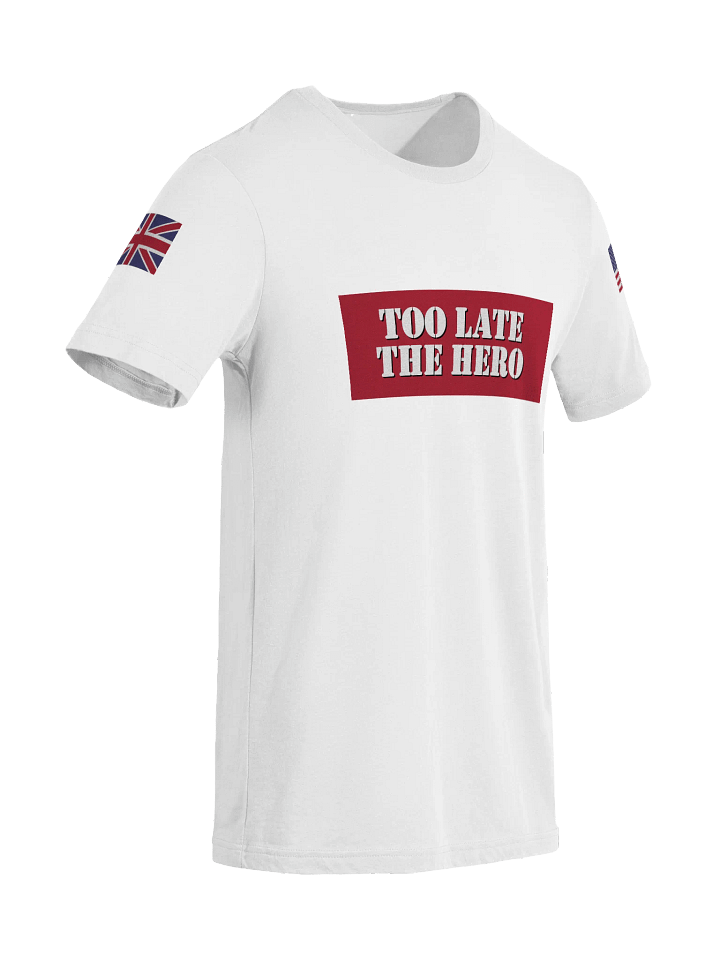 Too Late the Hero T-shirt with Flags product image (1)