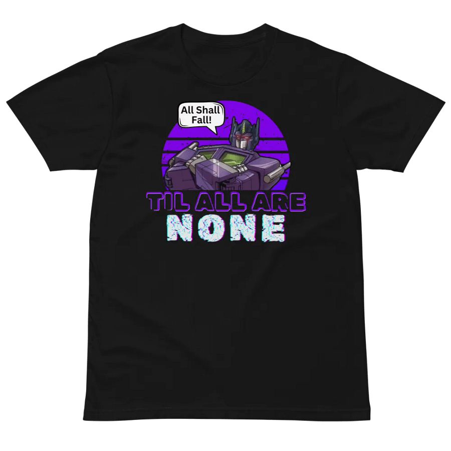 Til All Are None T-Shirt product image (2)
