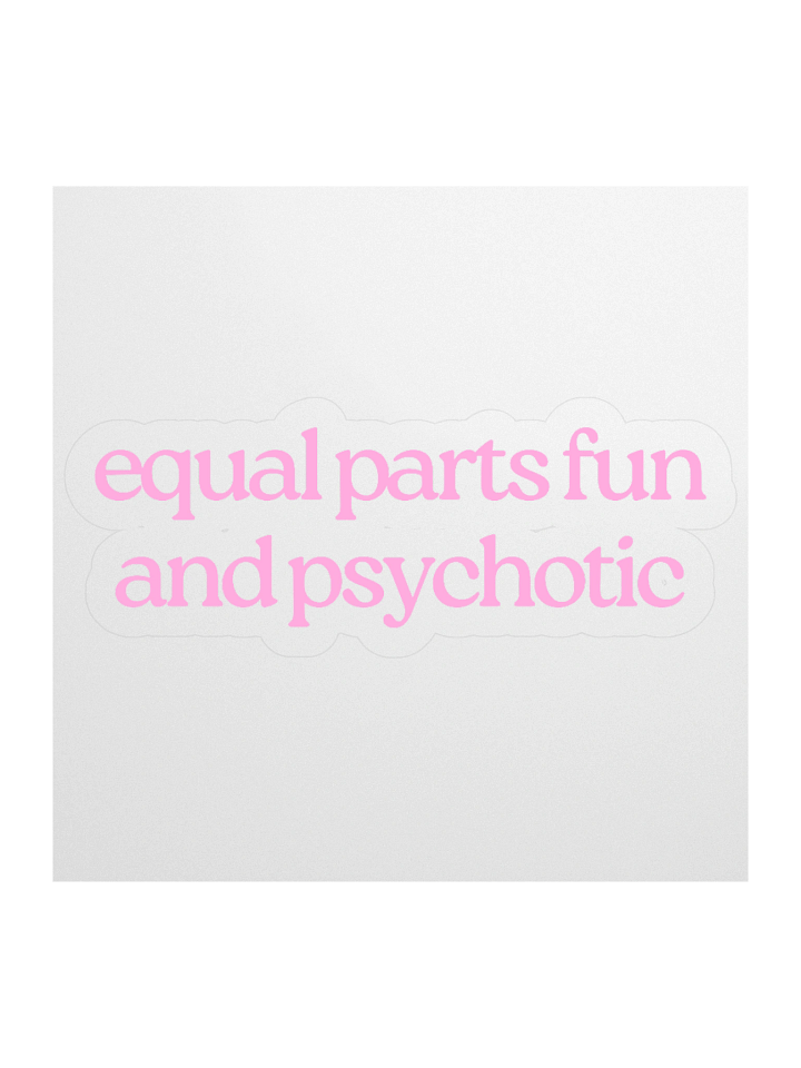 Psychotic Sticker product image (1)