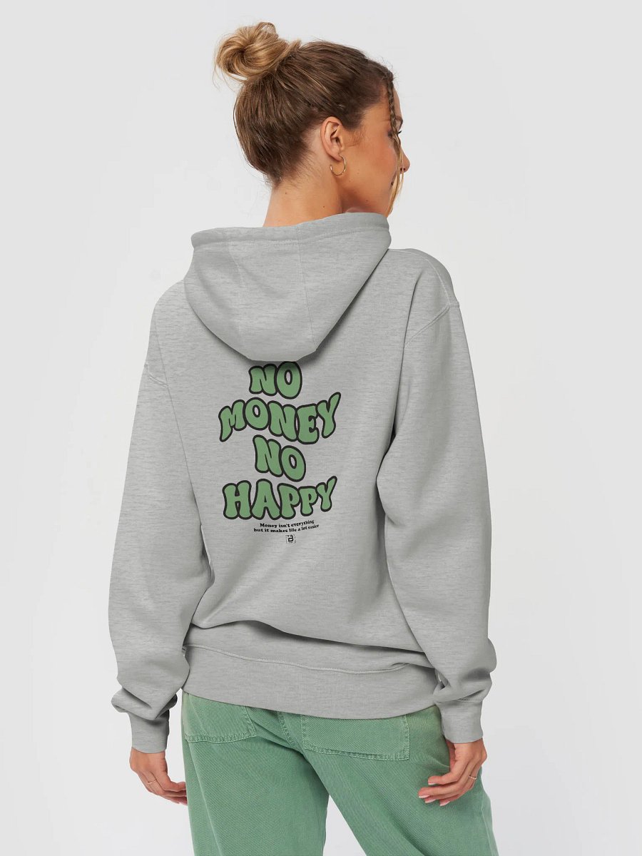 BUIII: No money, no happy Hoodie product image (19)
