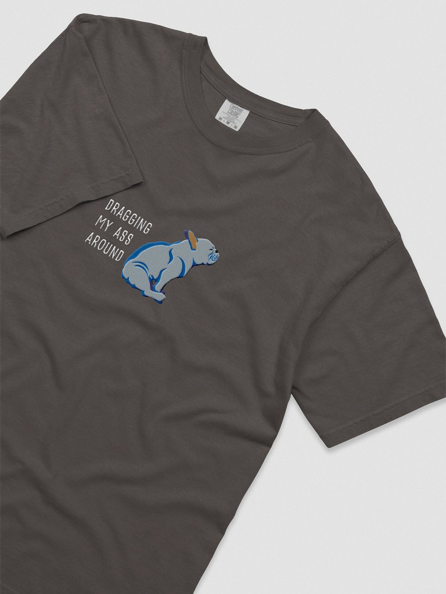 Dragging My Ass Around T-Shirt(Embroidered) of a French Bulldog(Blue) product image (15)