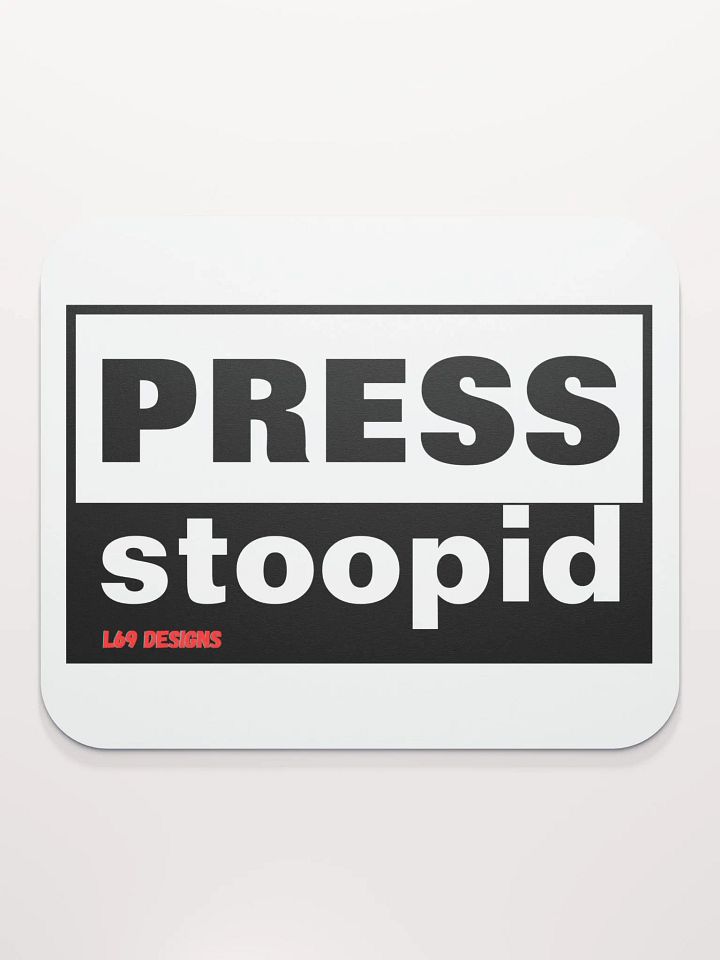 PRESS STOOPID product image (2)