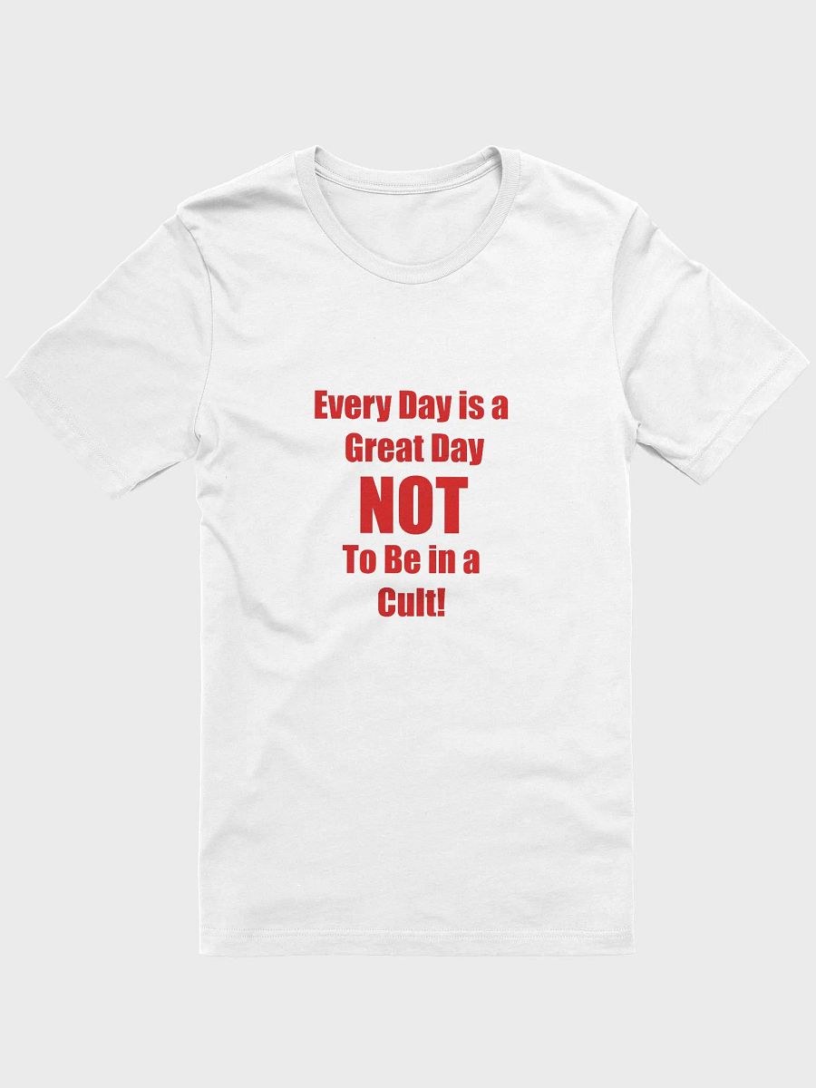 Everyday is a Great Day T-Shirt- White product image (1)