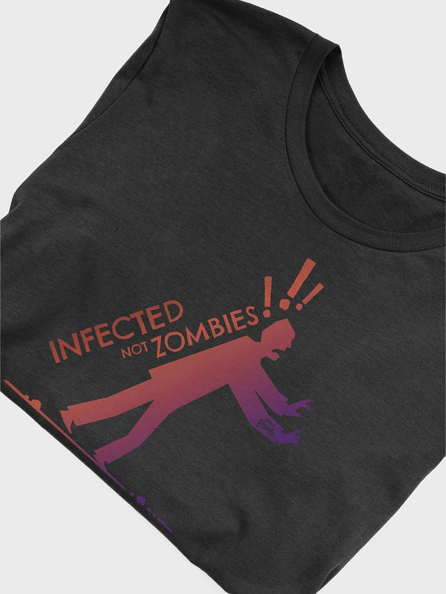 They Are Infected NOT Zombies! T-Shirt product image (5)