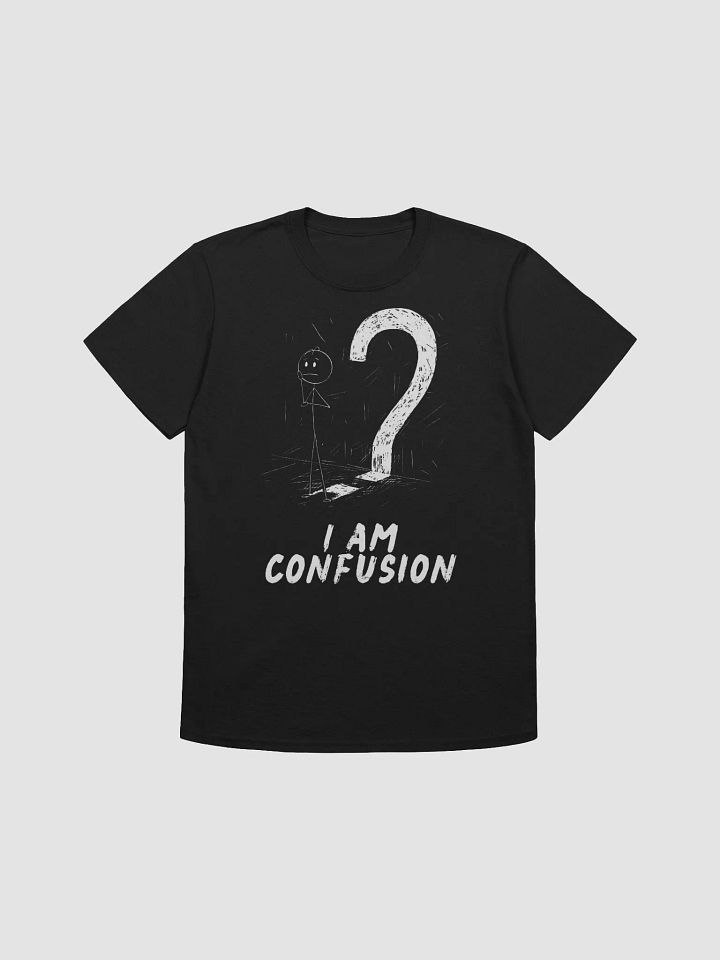 I Am Confusion Shirt product image (3)