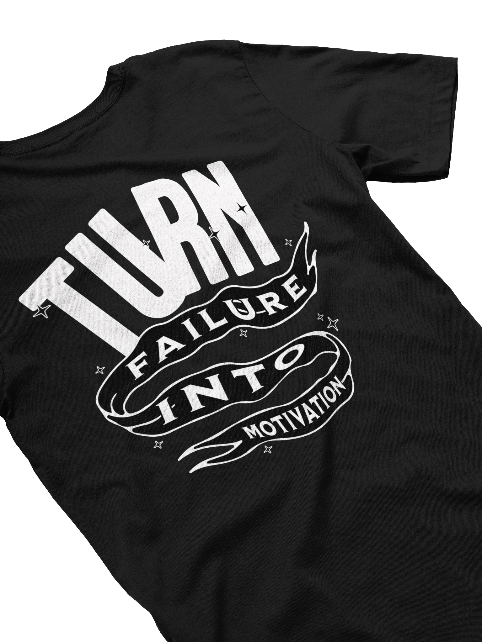 "TURN FAILURE INTO MOTIVATION" TEE (WL) product image (23)