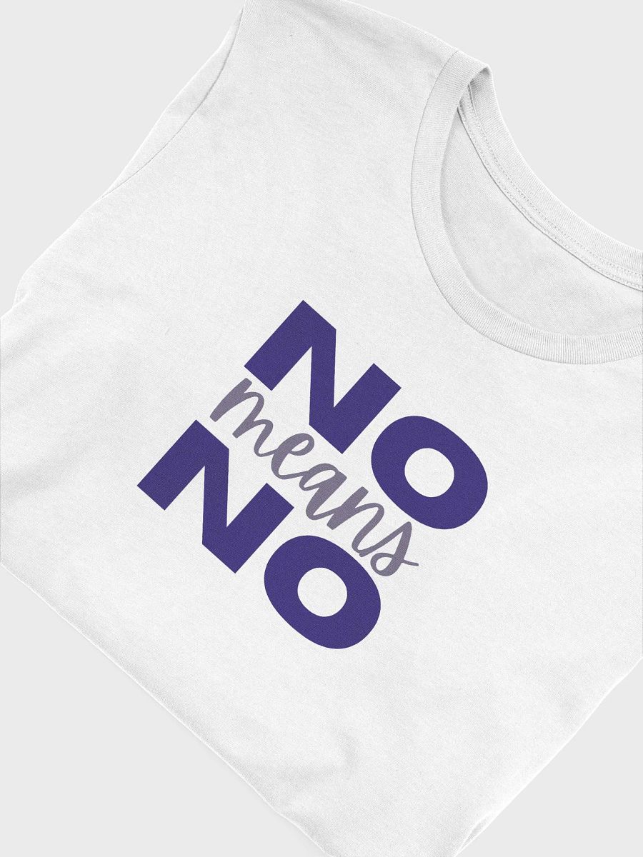 No Means No T-Shirt product image (2)