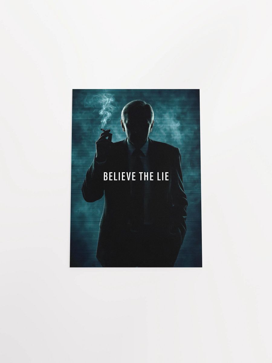 Believe the Lie/The X-Files poster, S04E24 tagline, 1997, Cigarette Smoking Man — sci-fi poster, movie art, I want to believe poster product image (9)